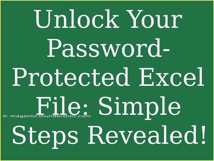 Unlock Your Password-Protected Excel File: Simple Steps Revealed!