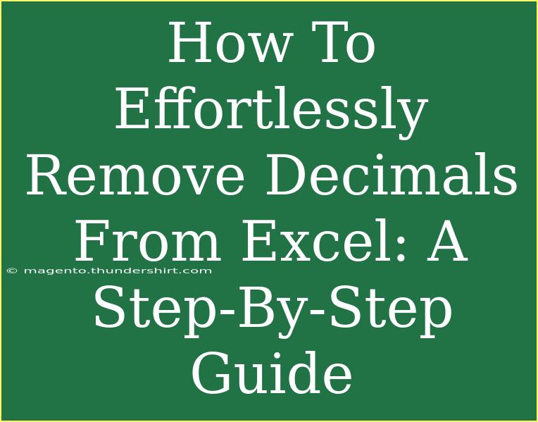 How To Effortlessly Remove Decimals From Excel: A Step-By-Step Guide