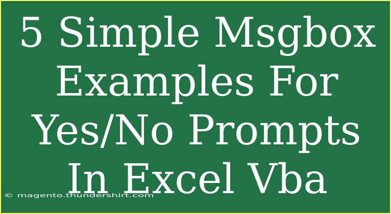 5 Simple Msgbox Examples For Yes/No Prompts In Excel Vba