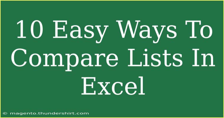 10 Easy Ways To Compare Lists In Excel