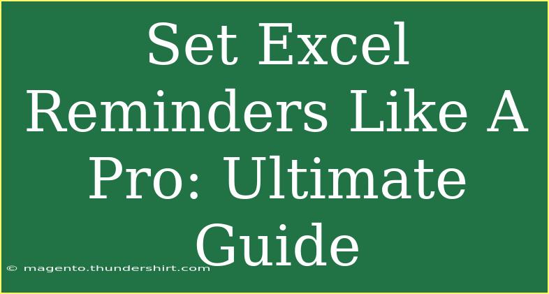 Set Excel Reminders Like A Pro: Ultimate Guide