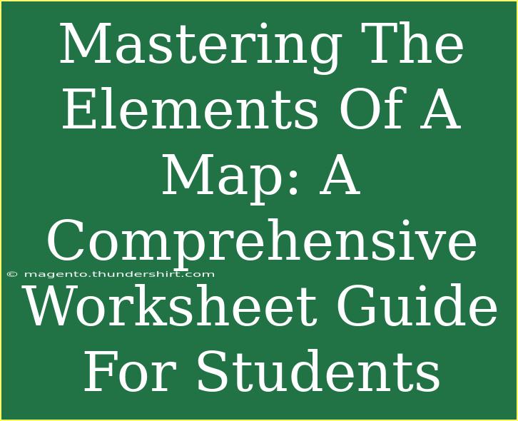 Mastering The Elements Of A Map: A Comprehensive Worksheet Guide For Students