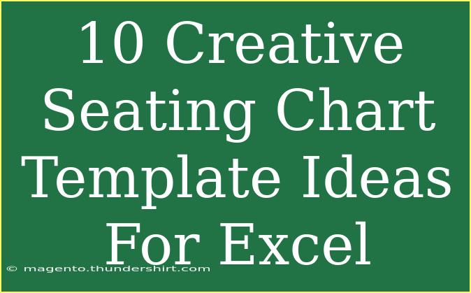 10 Creative Seating Chart Template Ideas For Excel