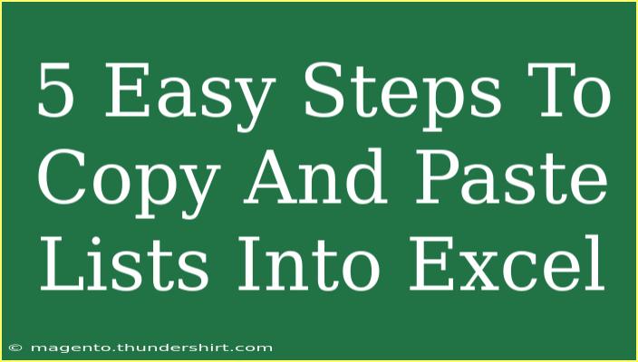 5 Easy Steps To Copy And Paste Lists Into Excel