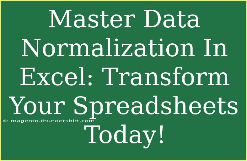 Master Data Normalization In Excel: Transform Your Spreadsheets Today!