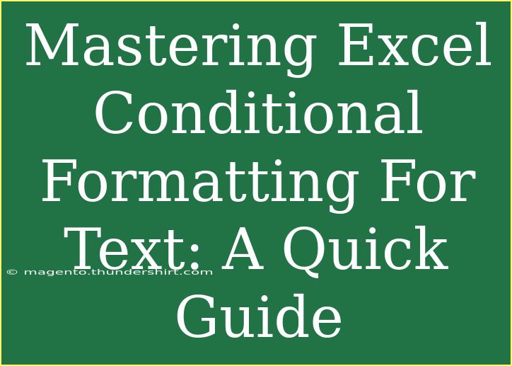 Mastering Excel Conditional Formatting For Text: A Quick Guide