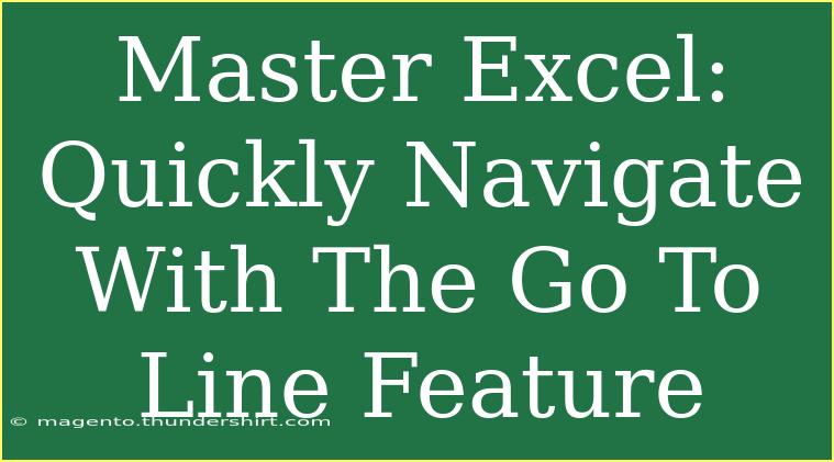 Master Excel: Quickly Navigate With The Go To Line Feature