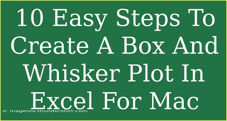 10 Easy Steps To Create A Box And Whisker Plot In Excel For Mac