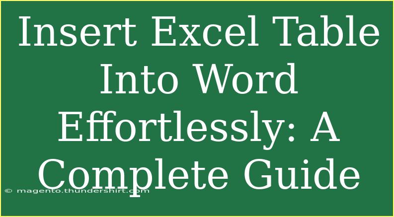 Insert Excel Table Into Word Effortlessly: A Complete Guide