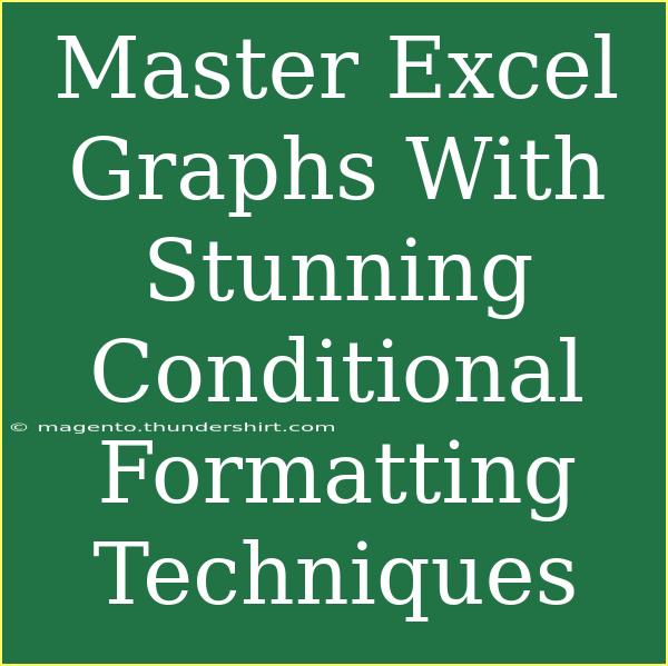 Master Excel Graphs With Stunning Conditional Formatting Techniques