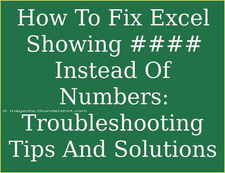 How To Fix Excel Showing #### Instead Of Numbers: Troubleshooting Tips And Solutions