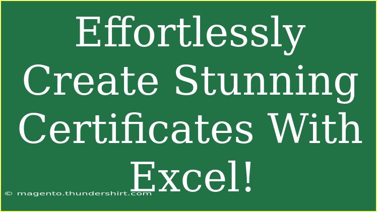 Effortlessly Create Stunning Certificates With Excel!