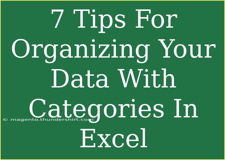 7 Tips For Organizing Your Data With Categories In Excel