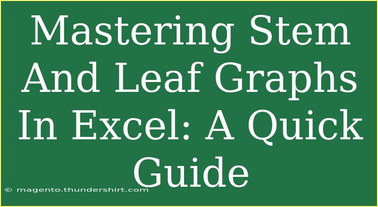 Mastering Stem And Leaf Graphs In Excel: A Quick Guide