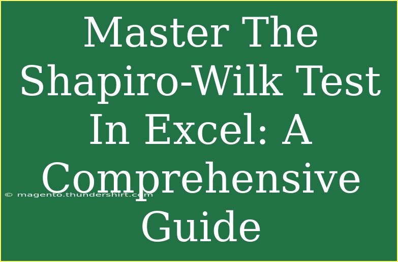 Master The Shapiro-Wilk Test In Excel: A Comprehensive Guide