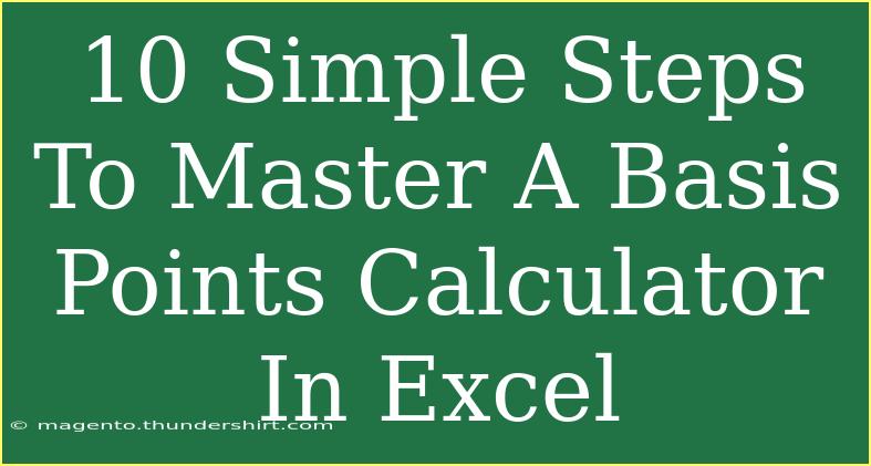 10 Simple Steps To Master A Basis Points Calculator In Excel