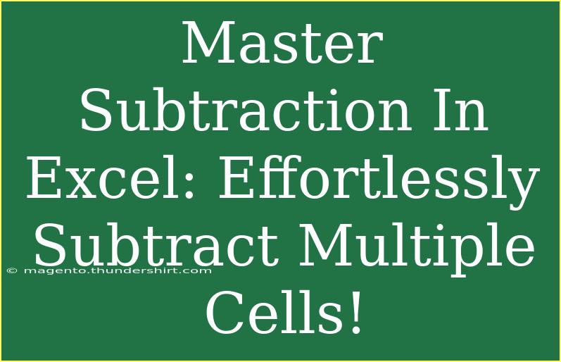 Master Subtraction In Excel: Effortlessly Subtract Multiple Cells!