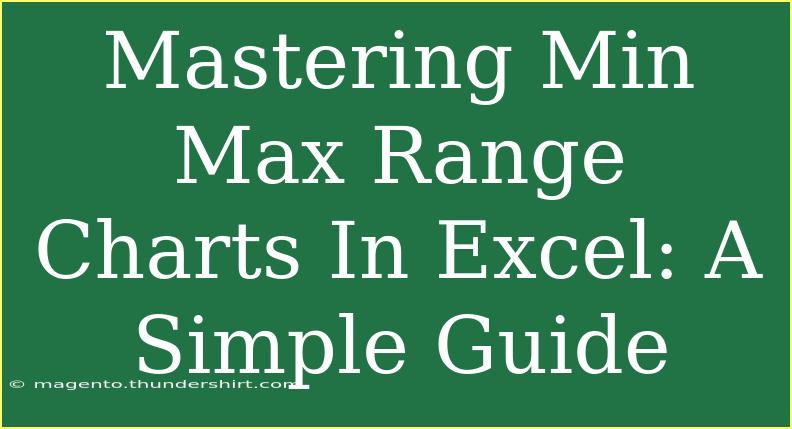 Mastering Min Max Range Charts In Excel: A Simple Guide