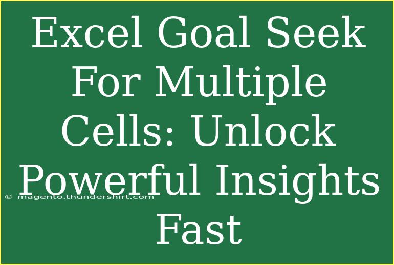 Excel Goal Seek For Multiple Cells: Unlock Powerful Insights Fast