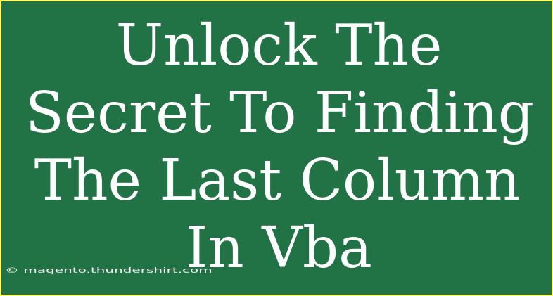 Unlock The Secret To Finding The Last Column In Vba