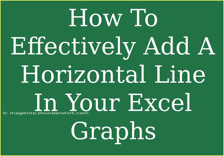 How To Effectively Add A Horizontal Line In Your Excel Graphs