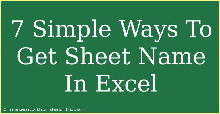 7 Simple Ways To Get Sheet Name In Excel