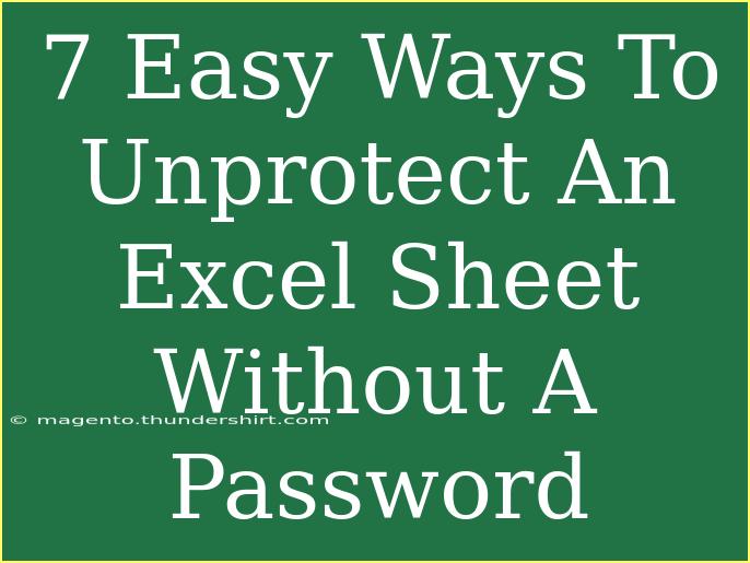 7 Easy Ways To Unprotect An Excel Sheet Without A Password