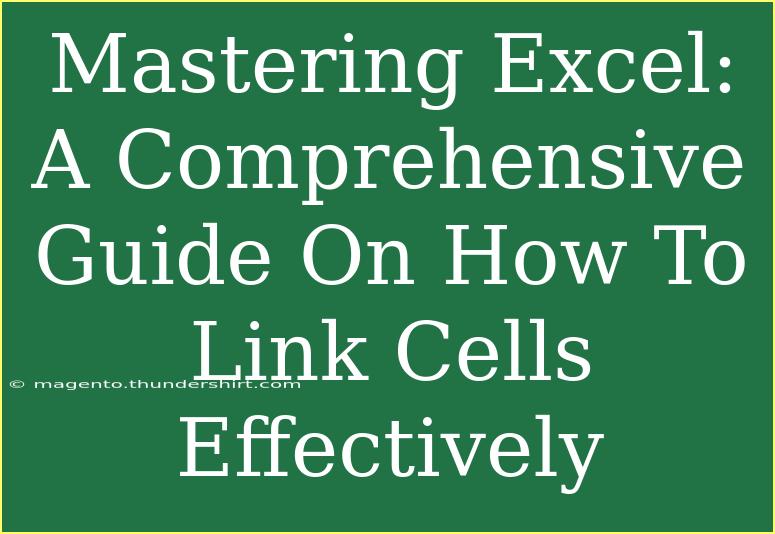 Mastering Excel: A Comprehensive Guide On How To Link Cells Effectively