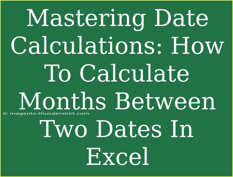 Mastering Date Calculations: How To Calculate Months Between Two Dates In Excel