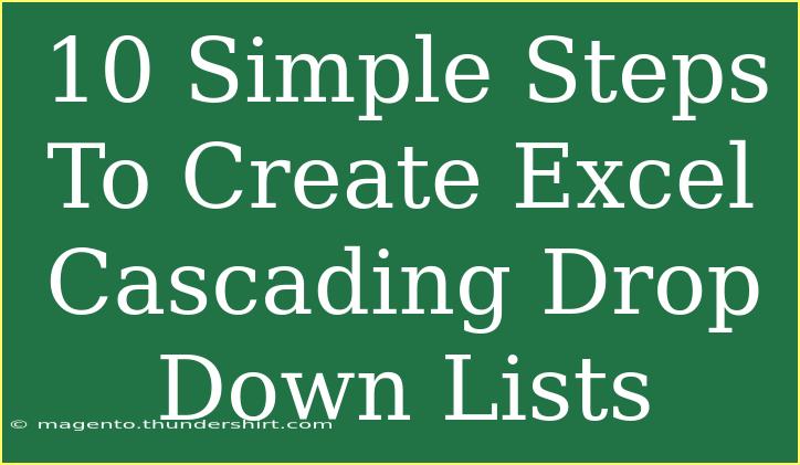 10 Simple Steps To Create Excel Cascading Drop Down Lists