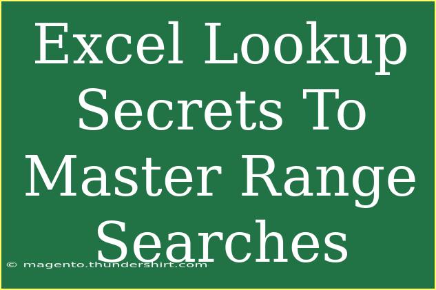 Excel Lookup Secrets To Master Range Searches