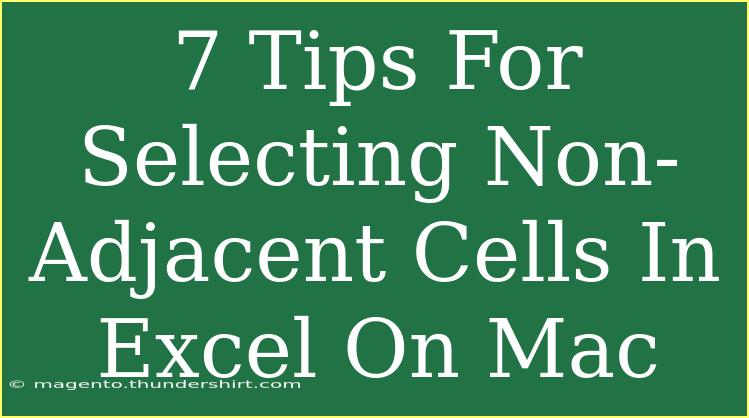 7 Tips For Selecting Non-Adjacent Cells In Excel On Mac