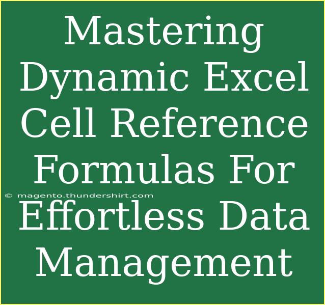 Mastering Dynamic Excel Cell Reference Formulas For Effortless Data Management