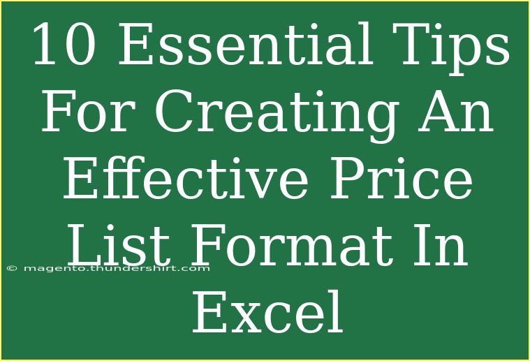 10 Essential Tips For Creating An Effective Price List Format In Excel