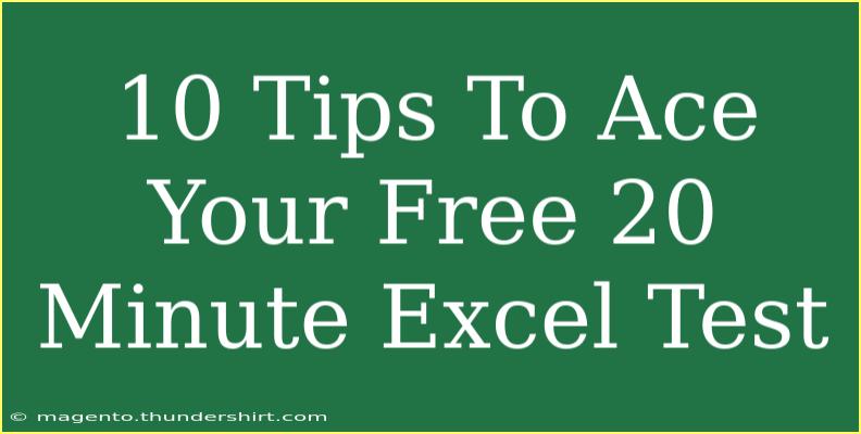 10 Tips To Ace Your Free 20 Minute Excel Test