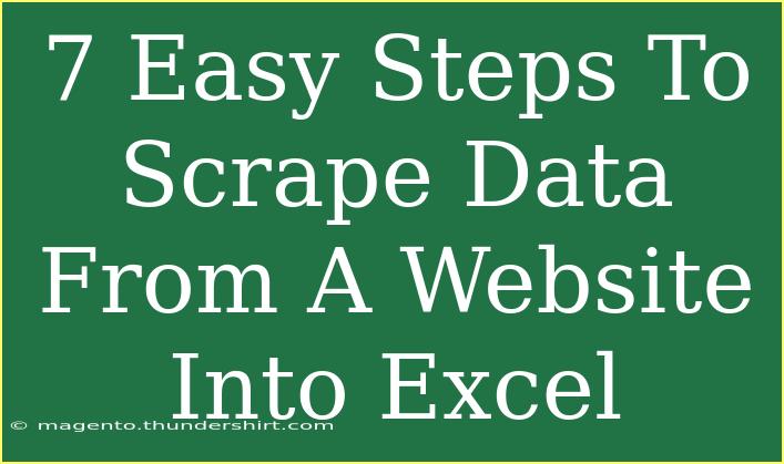 7 Easy Steps To Scrape Data From A Website Into Excel