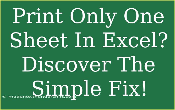 Print Only One Sheet In Excel? Discover The Simple Fix!