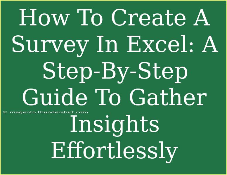 How To Create A Survey In Excel: A Step-By-Step Guide To Gather Insights Effortlessly