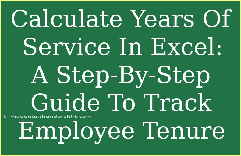 Calculate Years Of Service In Excel: A Step-By-Step Guide To Track Employee Tenure