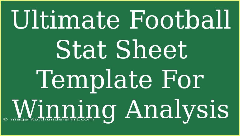 Ultimate Football Stat Sheet Template For Winning Analysis