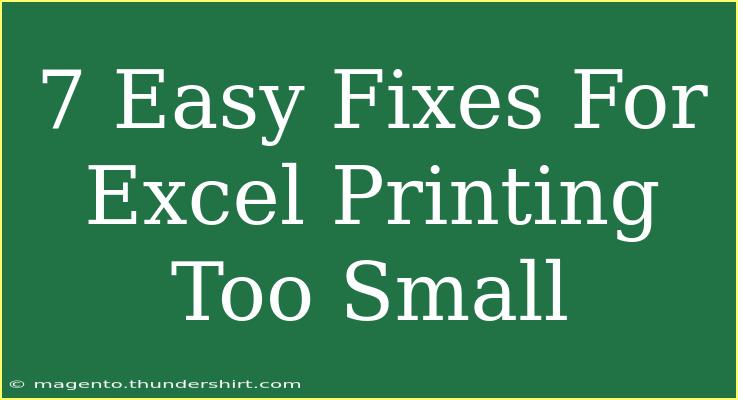 7 Easy Fixes For Excel Printing Too Small