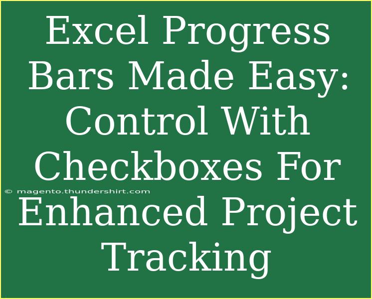 Excel Progress Bars Made Easy: Control With Checkboxes For Enhanced Project Tracking