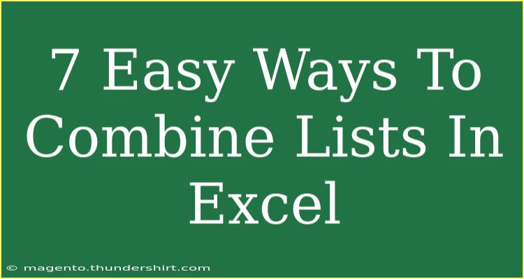 7 Easy Ways To Combine Lists In Excel