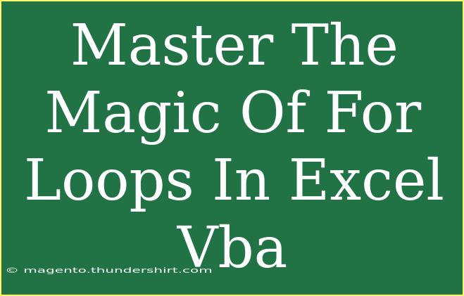 Master The Magic Of For Loops In Excel Vba