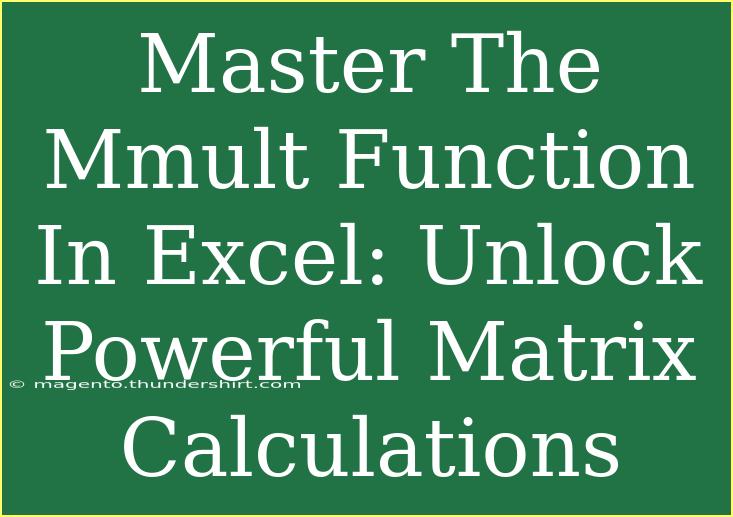 Master The Mmult Function In Excel: Unlock Powerful Matrix Calculations