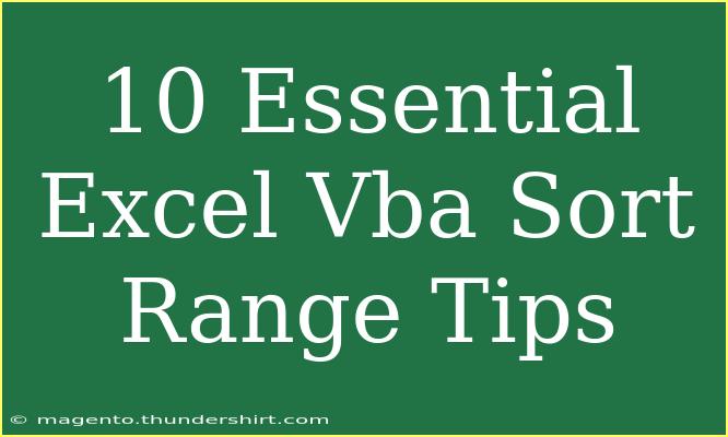 10 Essential Excel Vba Sort Range Tips