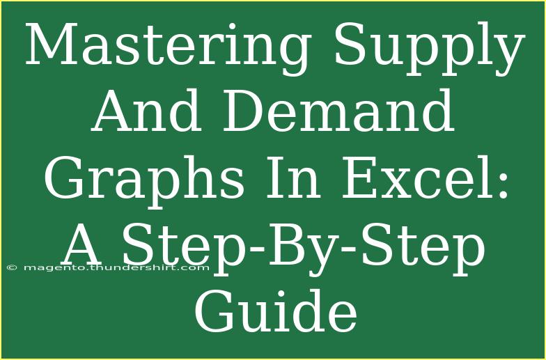 Mastering Supply And Demand Graphs In Excel: A Step-By-Step Guide