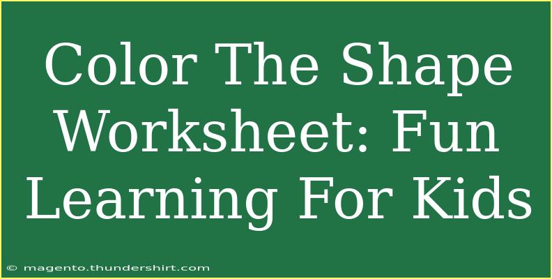 Color The Shape Worksheet: Fun Learning For Kids