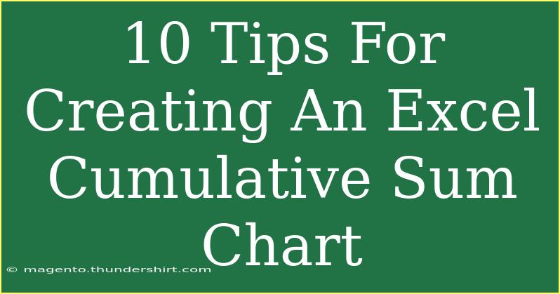 10 Tips For Creating An Excel Cumulative Sum Chart