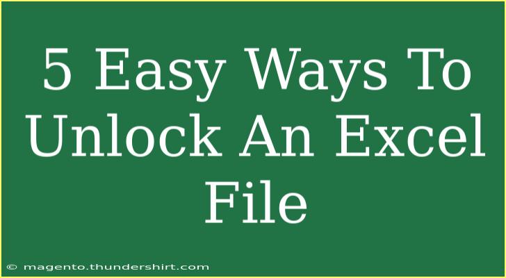 5 Easy Ways To Unlock An Excel File